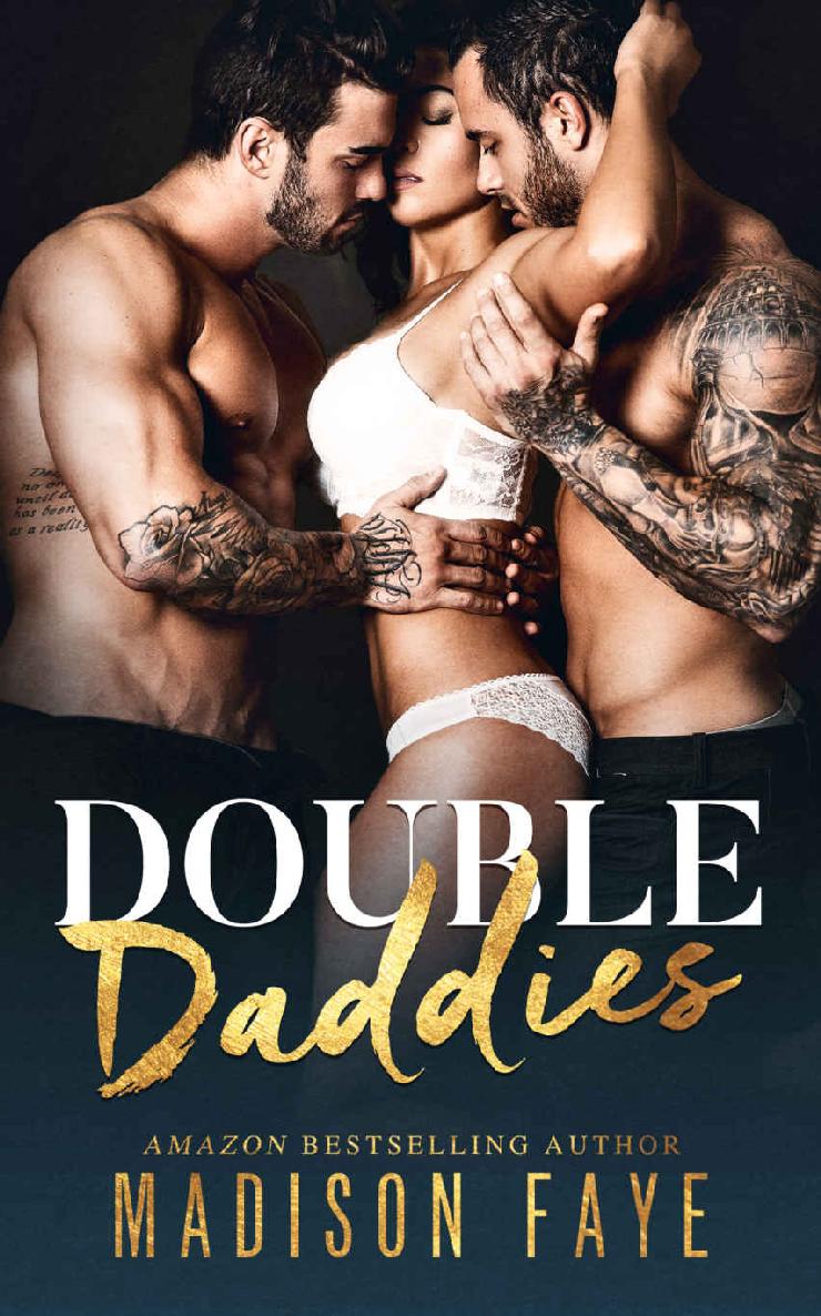 Double Daddies Her Daddies 1 1st Edition Madison Faye