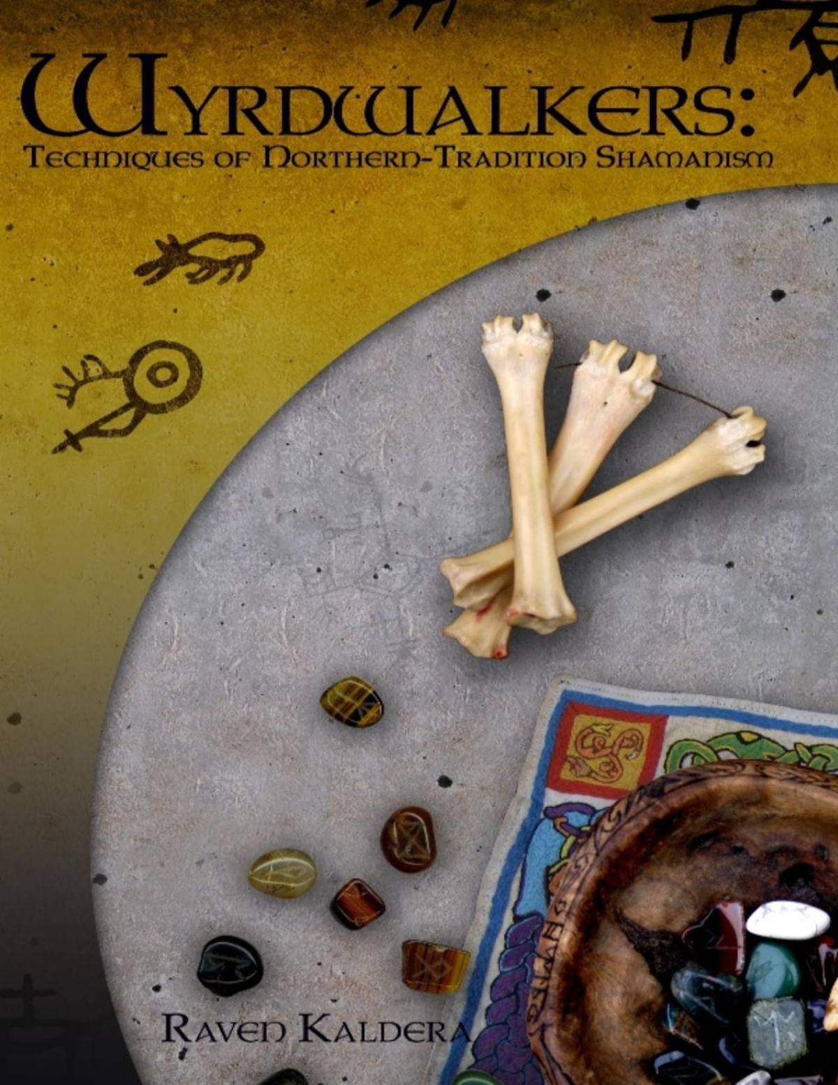 Wyrdwalkers Techniques Of Northerntradition Shamanism Raven Kaldera