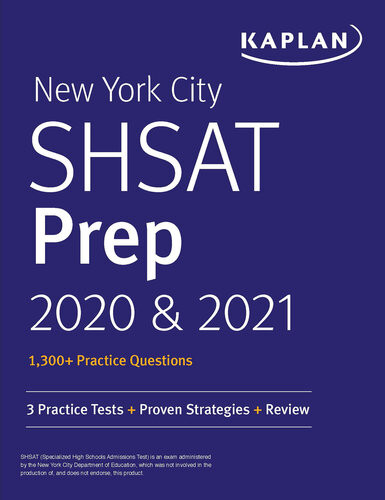 New York City Shsat Prep 2020 2021 3 Practice Tests Proven Strategies Review Kaplan Test Prep