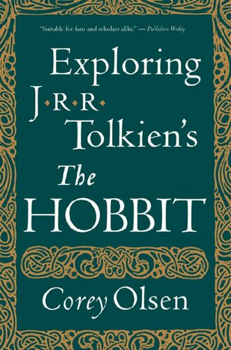 Exploring Jrr Tolkiens The Hobbit Annotated Corey Olsen
