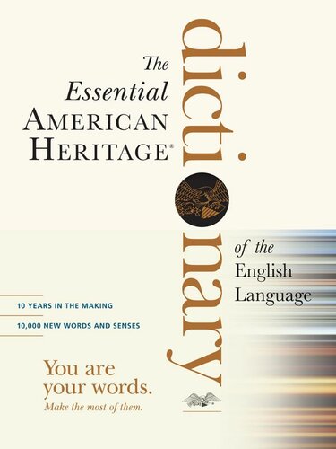 The Essential American Heritage Dictionary American Heritage Dictionary Of The English Language 5th Edition The Editors Of The American Heritage Dictionary