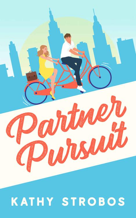 Partner Pursuit A Feelgood Womens Fiction With Romance New York Friendship Book 1 Kathy Strobos
