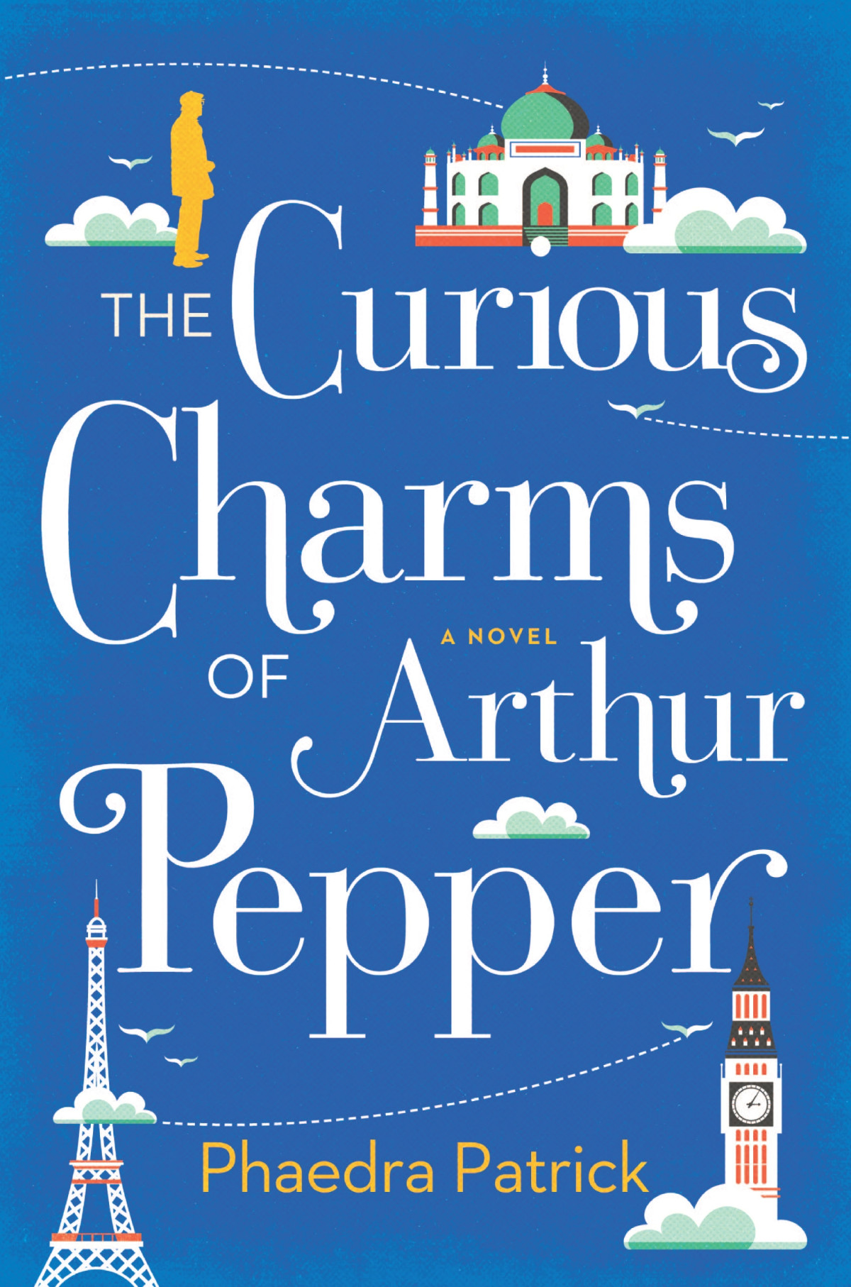 The Curious Charms Of Arthur Pepper Phaedra Patrick