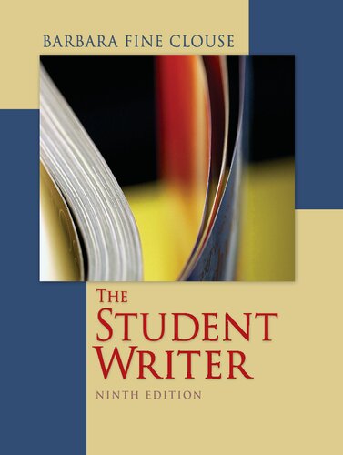 The Student Writer Composition 9th Edition Barbara Fine Clouse