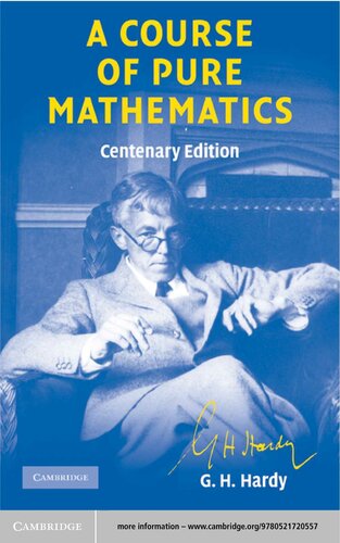 A Course Of Pure Mathematics Cambridge Mathematical Library Centenary Gh Hardy