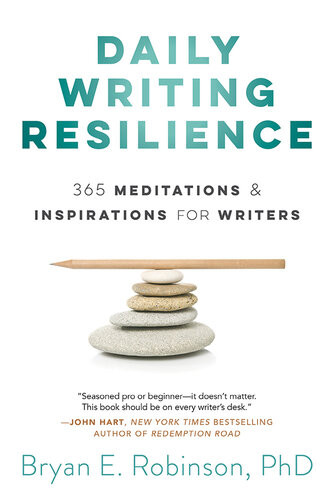Daily Writing Resilience Bryan Robinson