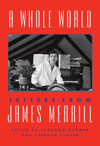 A Whole World James Merrill