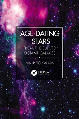 Agedating Stars From The Sun To Distant Galaxies 1st Edition Maurizio Salaris