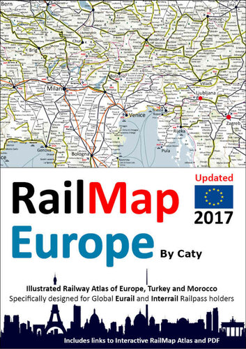 Railmap Europe 2017 Icon Illustrated Railpass Railway Atlas Of Europe Specifically Designed For Eurail And Interrail Pass Holders Caty Ross
