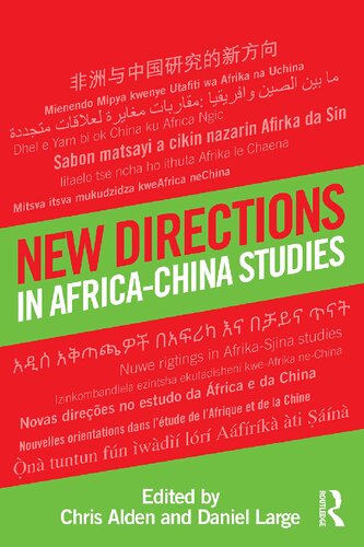 New Directions In Africachina Studies 1st Edition Chris Alden Editor