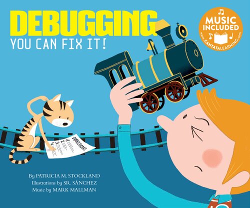Debugging You Can Fix It Patricia M Stockland Mark Mallman Saanchez