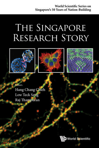 The Singapore Research Story Chang Chieh Hang Teck Seng Low Thampuran
