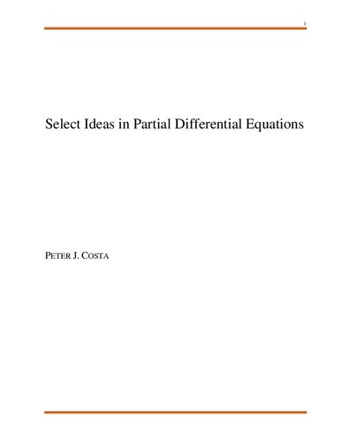 Select Ideas In Partial Differential Equations Peter J Costa