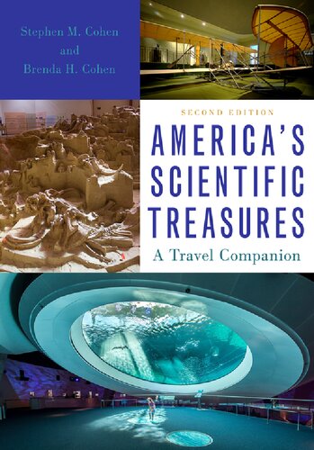 Americas Scientific Treasures A Travel Companion 2nd Edition Stephen M Cohen