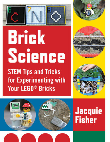 Brick Science Stem Tips And Tricks For Experimenting With Your Lego Bricks Jacquie Fisher