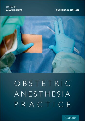 Obstetric Anesthesia Procedures Richard D Urman Alan David Kaye