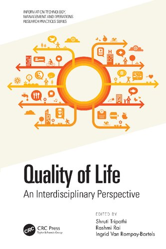 Quality Of Life An Interdisciplinary Perspective Shruti Tripathi Rashmi Rai Ingrid Van Rompaybartels