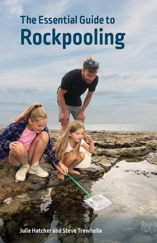 The Essential Guide To Rockpooling Julie Hatcher Steve Trewhella