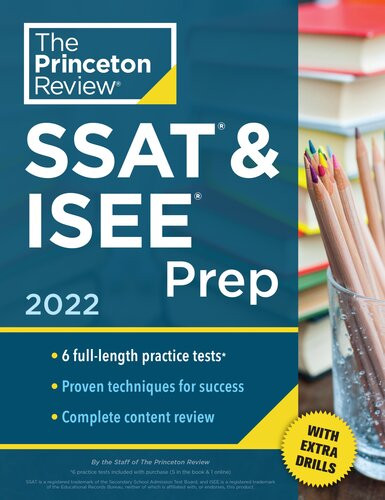Princeton Review Ssat And Isee Prep 2022 6 Practice Tests Review And Techniques Drills The Princeton Review