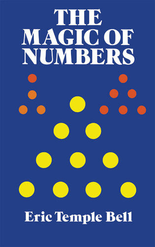 The Magic Of Numbers Eric Temple Bell