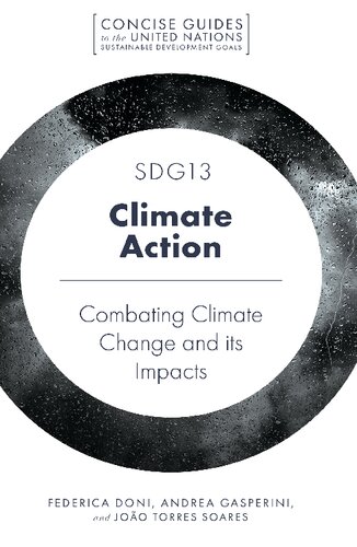 Sdg13 Climate Action Combatting Climate Change And Its Impacts Concise Guides To The United Nations Sustainable Development Goals Federica Doni