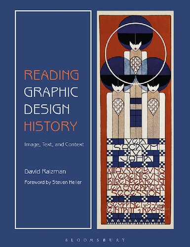 Reading Graphic Design History Image Text And Context David Raizman