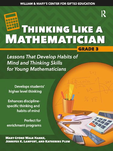 Thinking Like A Mathematician Lessons That Develop Habits Of Mind And Thinking Skills For Young Mathematicians In Grade 3 1st Edition Marylyons Walk Hanks