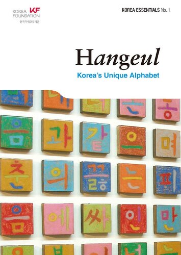 Hangeul Koreas Unique Alphabet Robert Koehler Et Al