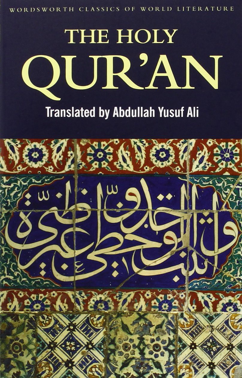 The Holy Quran Abdullah Yusuf Ali Ali Abdullah Yusuf