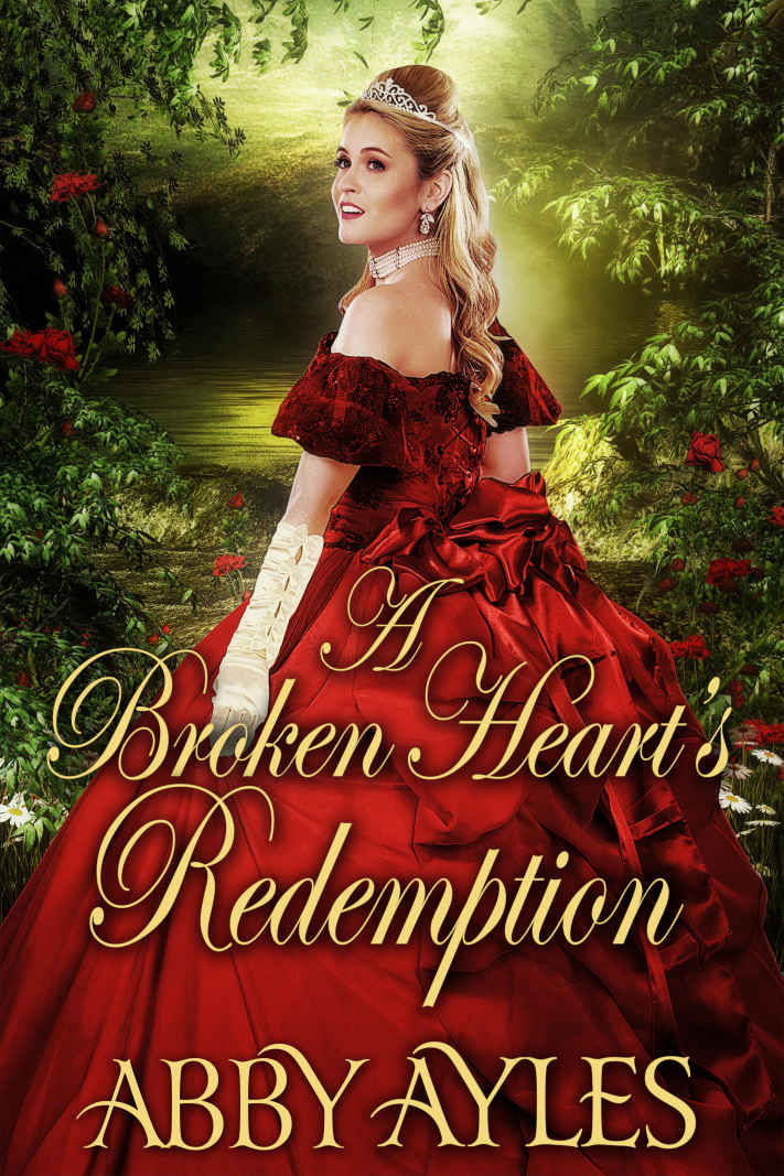 A Broken Hearts Redemption Abby Ayles Ayles Abby