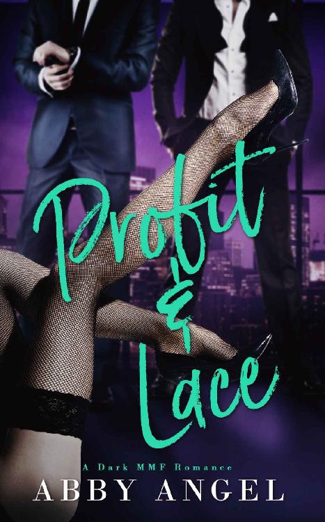 Profit Lace A Dark Mmf Romance Abby Angel Alexis Angel Angel