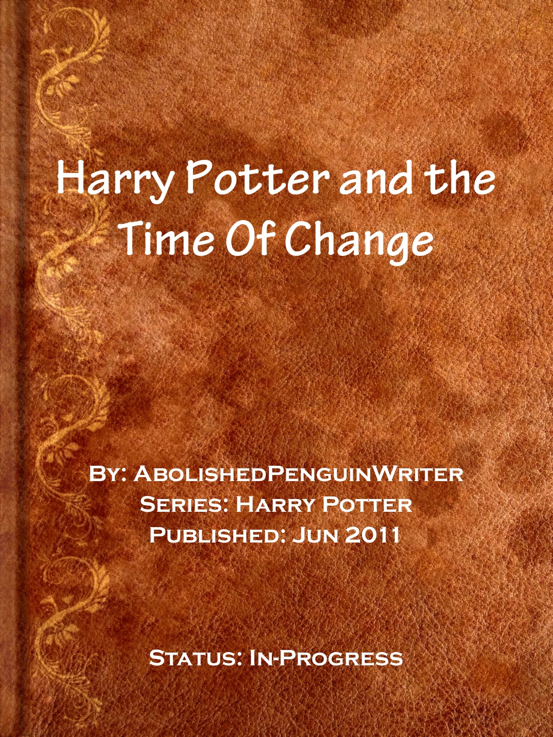 Harry Potter And The Time Of Change Abolishedpenguinwriter Abolishedpenguinwriter