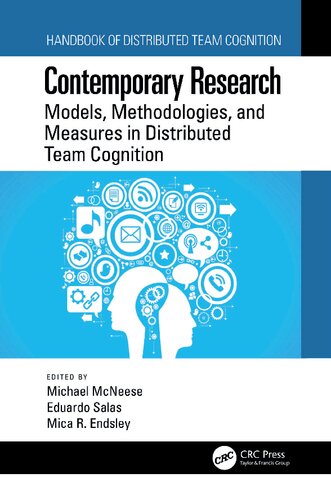 Contemporary Research Models Methodologies And Measures In Distributed Team Cognition 1st Edition Michael Mcneese Editor