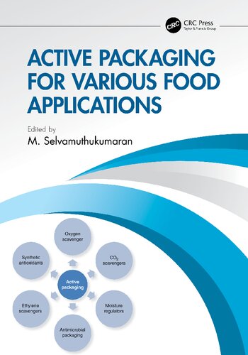 Active Packaging For Various Food Applications 1st Edition M Selvamuthukumaran Editor