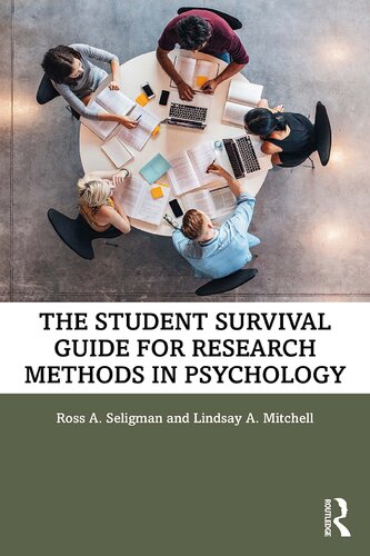 The Student Survival Guide For Research Methods In Psychology 1st Edition Ross A Seligman