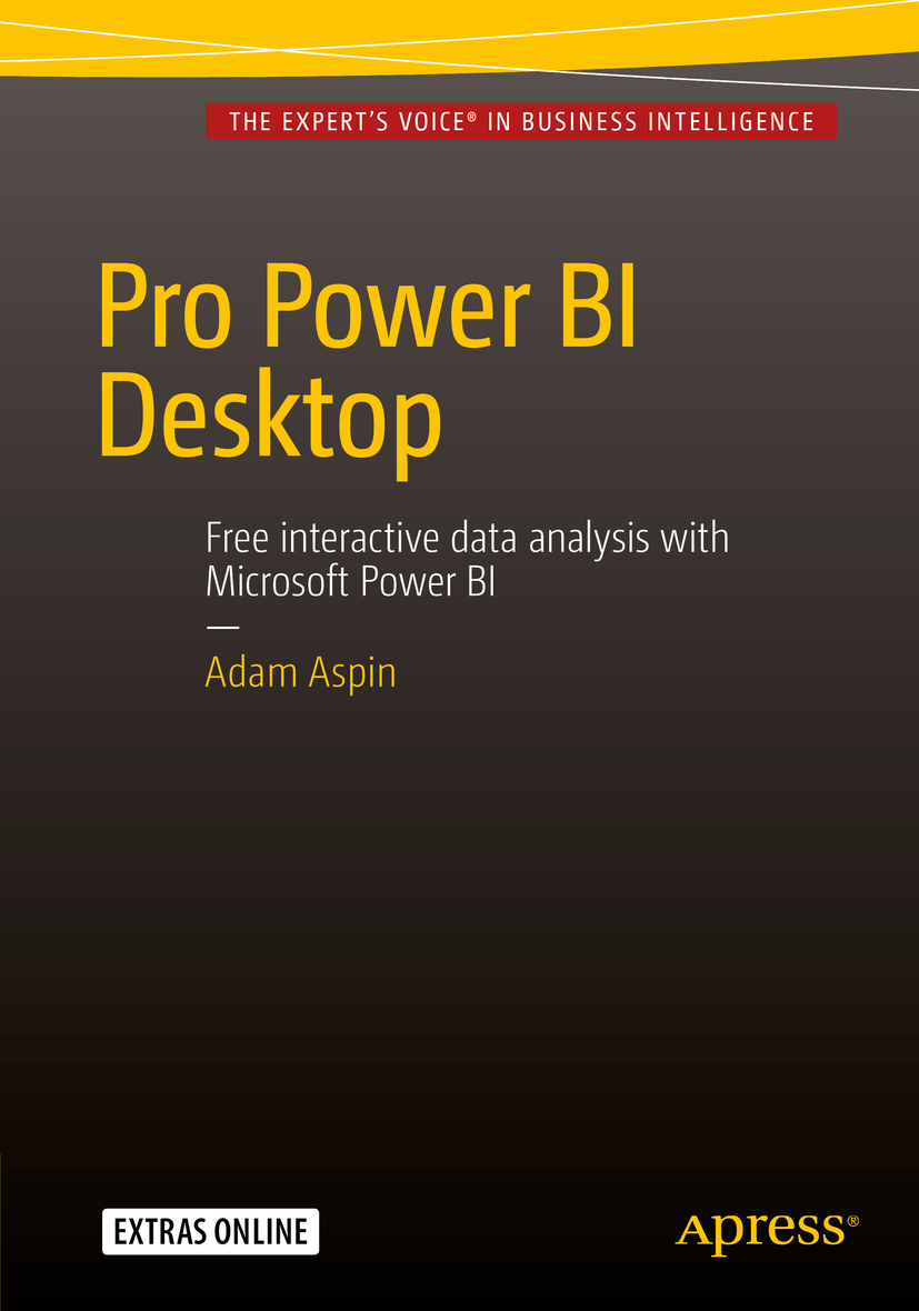Pro Power Bi Desktop 1st Edition Adam Aspin