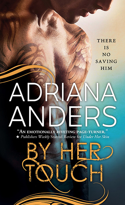By Her Touch Adriana Anders Anders Adriana