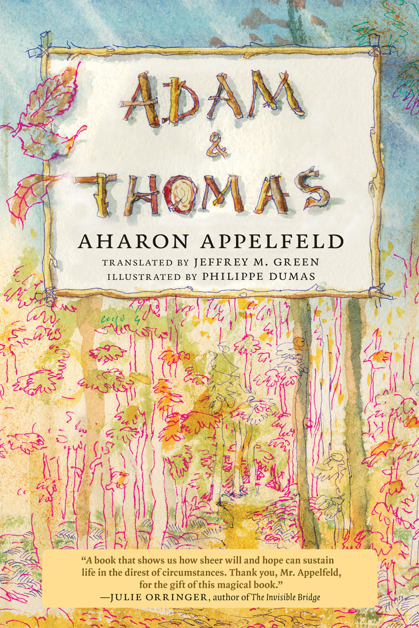 Adam And Thomas Aharon Appelfeld Appelfeld Aharon