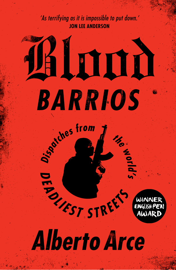 Blood Barrios Alberto Arce Arce Alberto