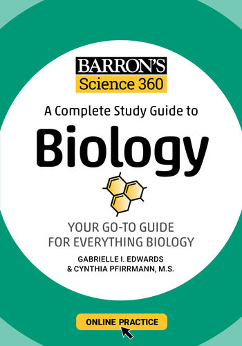 Barrons Science 360 A Complete Study Guide To Biology With Online Practice Gabrielle I Edwards Cynthia Pfirrmann