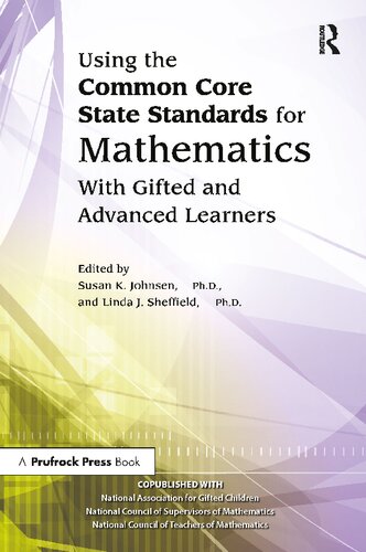 Using The Common Core State Standards For Mathematics With Gifted And Advanced Learners First Edition Susan K Johnsen Linda Jensen Sheffield