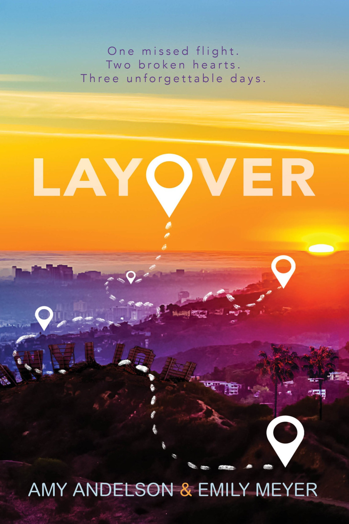 Layover Amy Andelson Emily Meyer Andelson Amy Meyer Emily