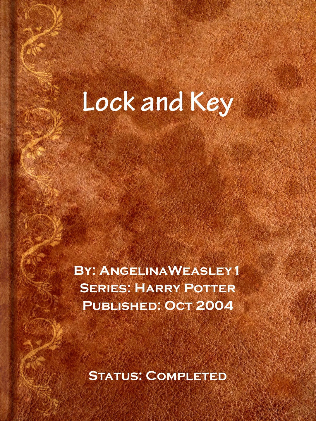Lock And Key Angelinaweasley1 Angelinaweasley1