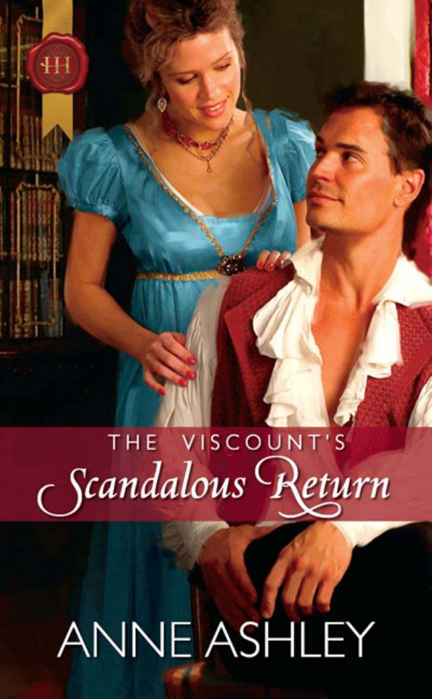 The Viscounts Scandalous Return Anne Ashley Ashley Anne