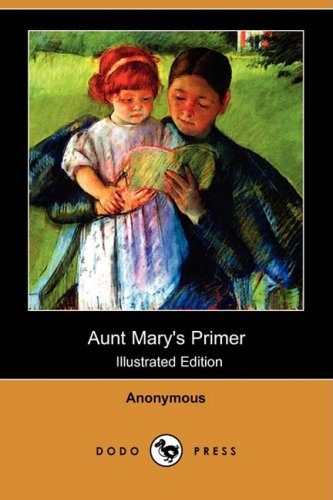 Aunt Marys Primer Anonymous Anonymous