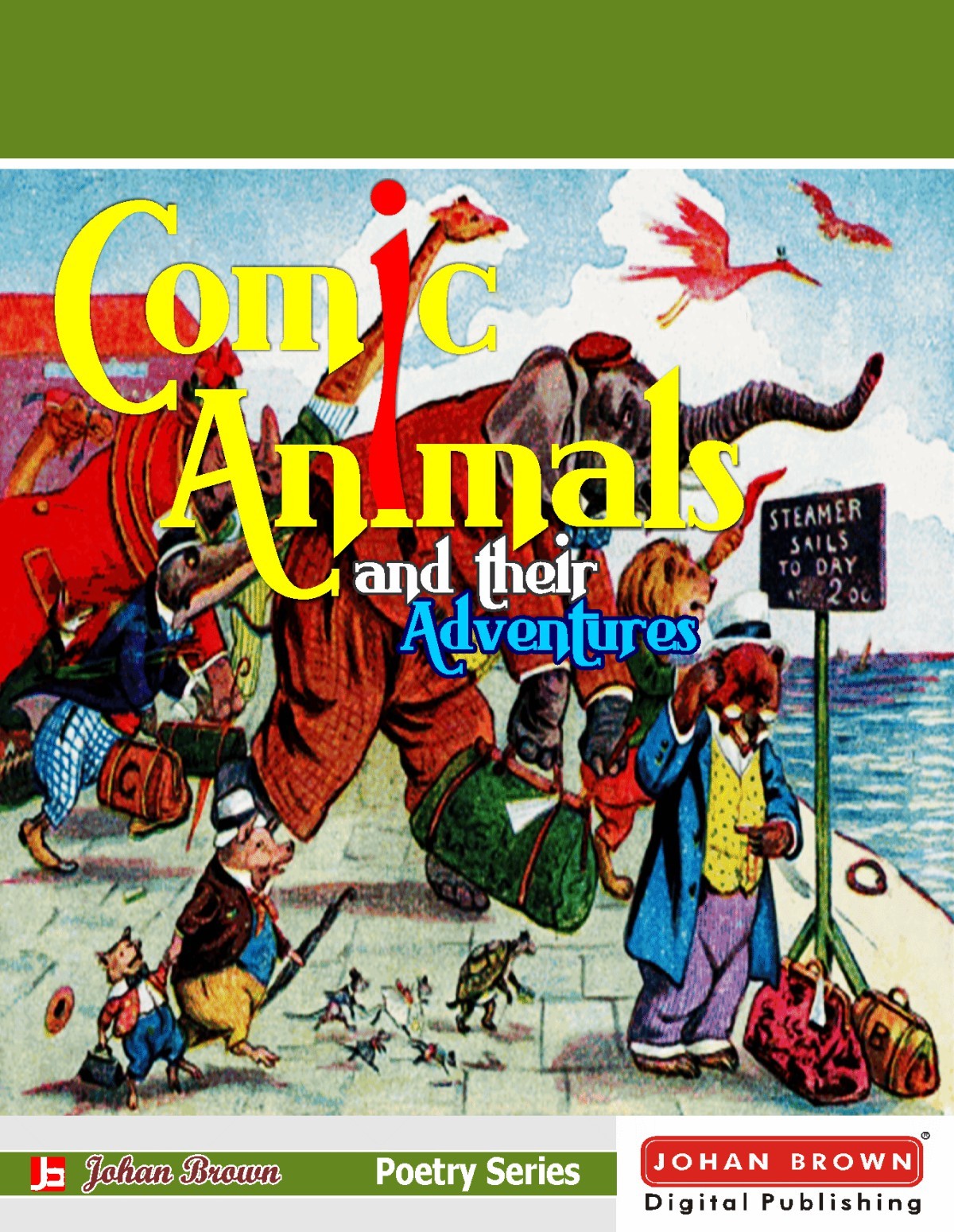 Comic Animals And Their Adventures Anonymous Anonymous