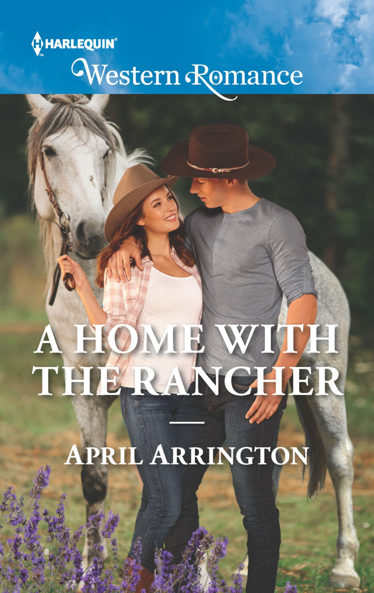 A Home With The Rancher April Arrington Arrington April