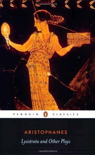 Lysistrata And Other Plays Aristophanes Aristophanes