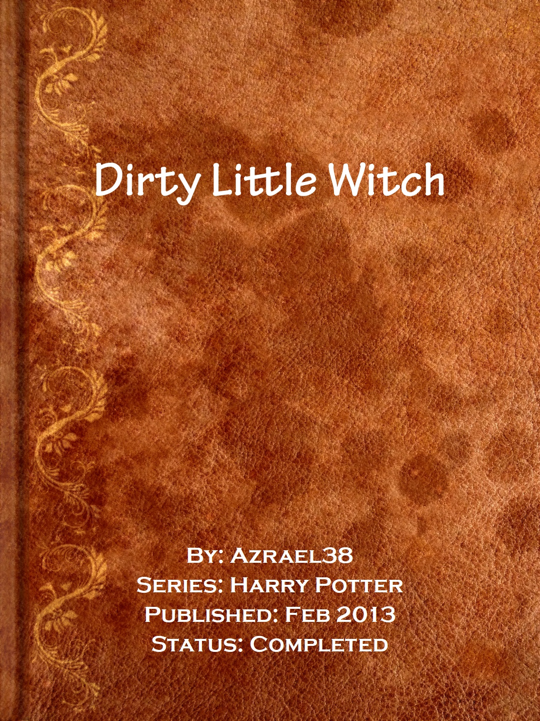 Dirty Little Witch Azrael38 Azrael38