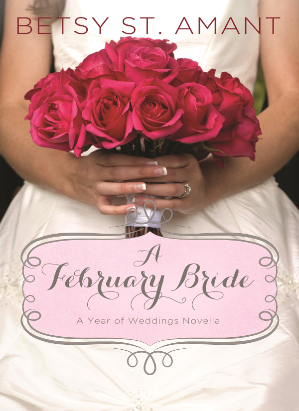 A February Bride Betsy St Amant Amant Betsy St